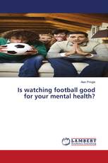 Is watching football good for your mental health?