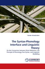 The Syntax-Phonology Interface and Linguistic Theory