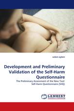 Development and Preliminary Validation of the Self-Harm Questionnaire