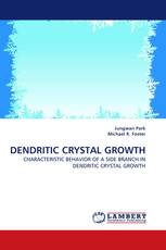 DENDRITIC CRYSTAL GROWTH