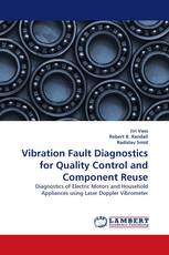 Vibration Fault Diagnostics for Quality Control and Component Reuse