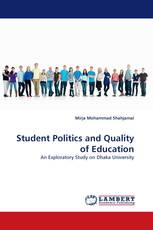 Student Politics and Quality of Education