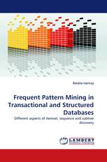 Frequent Pattern Mining in Transactional and Structured Databases