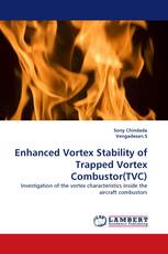 Enhanced Vortex Stability of Trapped Vortex Combustor(TVC)