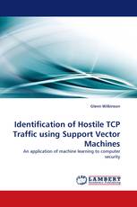 Identification of Hostile TCP Traffic using Support Vector Machines
