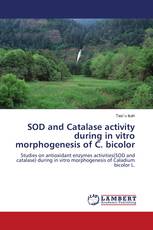 SOD and Catalase activity during in vitro morphogenesis of C. bicolor