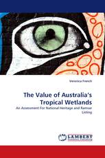 The Value of Australia''s Tropical Wetlands