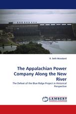 The Appalachian Power Company Along the New River