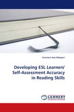 Developing ESL Learners'' Self-Assessment Accuracy in Reading Skills