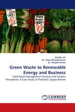 Green Waste to Renewable Energy and Business