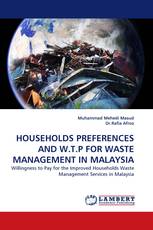 HOUSEHOLDS PREFERENCES AND W.T.P FOR WASTE MANAGEMENT IN MALAYSIA