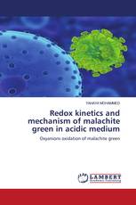 Redox kinetics and mechanism of malachite green in acidic medium