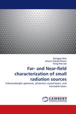 Far- and Near-field characterization of small radiation sources