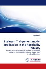 Business IT alignment model application in the hospitality industry