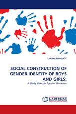 SOCIAL CONSTRUCTION OF GENDER IDENTITY OF BOYS AND GIRLS: