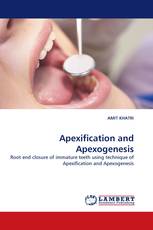 Apexification and Apexogenesis