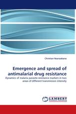 Emergence and spread of antimalarial drug resistance