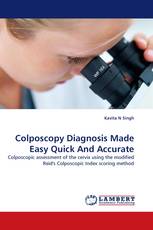 Colposcopy Diagnosis Made Easy Quick And Accurate