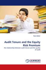 Audit Tenure and the Equity Risk Premium