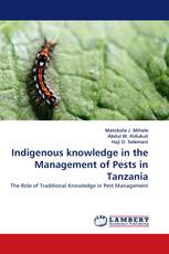 Indigenous knowledge in the Management of Pests in Tanzania