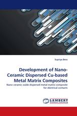 Development of Nano-Ceramic Dispersed Cu-based Metal Matrix Composites