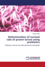 Determination of survival rate of prawn larvae using probiotics