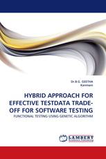HYBRID APPROACH FOR EFFECTIVE TESTDATA TRADE-OFF FOR SOFTWARE TESTING
