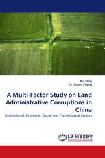 A Multi-Factor Study on Land Administrative Corruptions in China