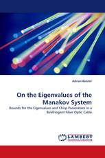 On the Eigenvalues of the Manakov System