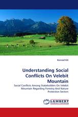 Understanding Social Conflicts On Velebit Mountain