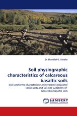 Soil physiographic characteristics of calcareous basaltic soils
