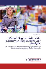 Market Segmentation via Consumer Human Behavior Analysis