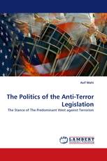 The Politics of the Anti-Terror Legislation