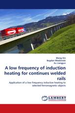 A low frequency of induction heating for continues welded rails