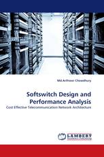 Softswitch Design and Performance Analysis