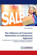The Influence of Consumer Motivation on Salesperson Appraisal