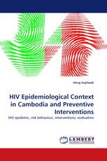 HIV Epidemiological Context in Cambodia and Preventive Interventions