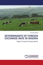 DETERMINANTS OF FOREIGN EXCHANGE RATE IN NIGERIA