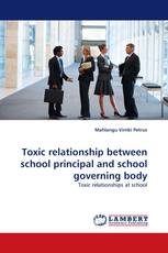 Toxic relationship between school principal and school governing body