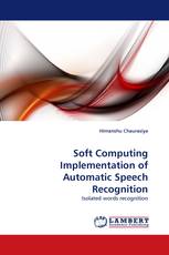 Soft Computing Implementation of Automatic Speech Recognition