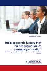 Socio-economic factors that hinder promotion of secondary education