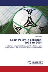 Sport Policy in Lebanon, 1975 to 2004