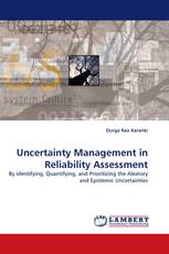 Uncertainty Management in Reliability Assessment