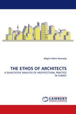 THE ETHOS OF  ARCHITECTS