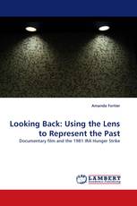 Looking Back: Using the Lens to Represent the Past