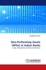 Non-Performing Assets (NPAs) in Indian Banks