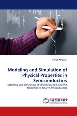 Modeling and Simulation of Physical Properties in Semiconductors