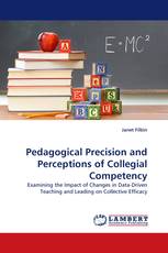 Pedagogical Precision and Perceptions of Collegial Competency