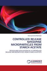 CONTROLLED RELEASE NIFEDIPINE MICROPARTICLES FROM STARCH ACETATE