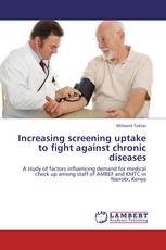 Increasing screening uptake to fight against chronic diseases